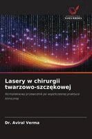 Aviral Verma - Lasery w chirurgii twarzowo-szczękowej, Häftad