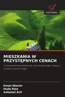 Eman Wasim, Huda Riaz, Sabahat Arif - Mieszkania W PrzystĘpnych Cenach, Häftad. Tillgänglighet: Lägg i varukorg