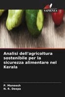 P Maneesh, N R Deepa - Analisi dell'agricoltura sostenibile per la sicurezza alimentare nel Kerala, Häftad