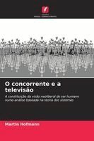 Martin Hofmann - O concorrente e a televisão, Häftad