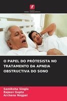 Samiksha Singla, Rajeev Gupta, Archana Nagpal - O Papel Do Prótesista No Tratamento Da Apneia Obstructiva Do Sono, Häftad. Tillgänglighet: Lägg i varukorg