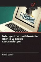 Kimiz Dalkir - Inteligentne modelowanie ucznia w czasie rzeczywistym, Häftad