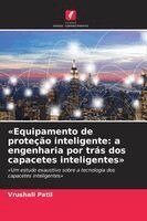 Vrushali Patil - Equipamento de proteção inteligente, Häftad