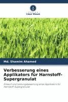 MD Shamim Ahamed - Verbesserung eines Applikators für Harnstoff-Supergranulat, Häftad. Tillgänglighet: Lägg i varukorg