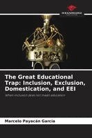 Marcelo Payacán García - Great Educational Trap, Häftad. Tillgänglighet: Lägg i varukorg