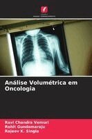 Ravi Chandra Vemuri, Rohit Gundamaraju, Rajeev K Singla - Análise Volumétrica em Oncologia, Häftad. Tillgänglighet: Lägg i varukorg