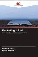 Bilal Bin Zafar, Kashir Asghar - Marketing tribal, Häftad. Tillgänglighet: Lägg i varukorg