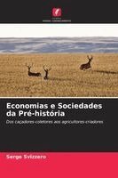 Serge Svizzero - Economias e Sociedades da Pré-história, Häftad