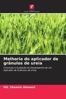 MD Shamim Ahamed - Melhoria do aplicador de grânulos de ureia, Häftad