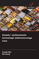 Congli Mei, Hui Jiang - Zasady i zastosowania technologii elektronicznego nosa, Häftad. Tillgänglighet: Lägg i varukorg