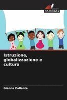 Gianna Pallante - Istruzione, globalizzazione e cultura, Häftad