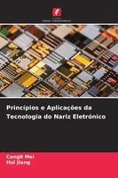 Congli Mei, Hui Jiang - Princípios e Aplicações da Tecnologia do Nariz Eletrónico, Häftad. Tillgänglighet: Lägg i varukorg