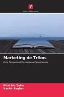 Bilal Bin Zafar, Kashir Asghar - Marketing de Tribos, Häftad. Tillgänglighet: Lägg i varukorg
