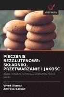 Vivek Kumar, Anwesa Sarkar - Pieczenie Bezglutenowe, Häftad. Tillgänglighet: Lägg i varukorg