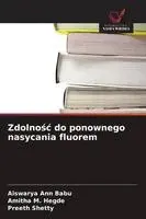 Aiswarya Ann Babu, Amitha M Hegde, Preeth Shetty - Zdolnośc do ponownego nasycania fluorem, Häftad. Tillgänglighet: Lägg i varukorg