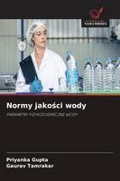 Priyanka Gupta, Gaurav Tamrakar - Normy jakości wody, Häftad. Tillgänglighet: Lägg i varukorg