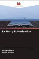 Mariam Munir, Kashir Asghar - Harry Potterisation, Häftad. Tillgänglighet: Lägg i varukorg