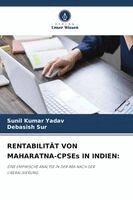 Sunil Kumar Yadav, Debasish Sur - RENTABILITÄT VON MAHARATNA-CPSEs IN INDIEN, Häftad. Tillgänglighet: Lägg i varukorg