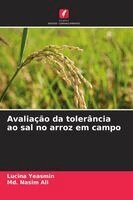 Lucina Yeasmin, MD Nasim Ali - Avaliação da tolerância ao sal no arroz em campo, Häftad