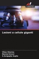 Vikas Sharma, Neeraj Grover, S SenGupta Gupta - Lesioni a cellule giganti, Häftad. Tillgänglighet: Lägg i varukorg