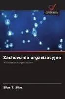 Silas T Silas - Zachowania organizacyjne, Häftad. Tillgänglighet: Lägg i varukorg