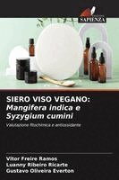 Vitor Freire Ramos, Luanny Ribeiro Ricarte, Gustavo Oliveira Everton - Siero Viso Vegano, Häftad. Tillgänglighet: Lägg i varukorg