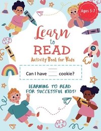 bokomslag Learn to Read Activity Book: Sight Words Kindergarten Activity Workbook for Beginning Readers Ages 4-7 Preschool, Kindergarten and 1st Grade
