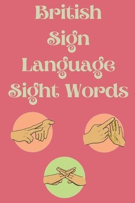 British Sign Language Sight Words 1