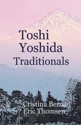 bokomslag Toshi Yoshida Traditionals