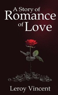 bokomslag A Story of Romance of Love (Pocket Size)