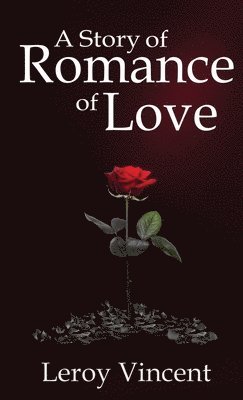 bokomslag A Story of Romance of Love (Pocket Size)