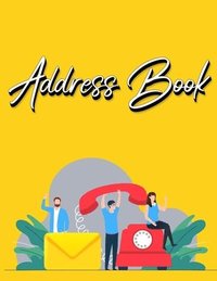 bokomslag Address Book: Address Book with Alphabetical Index Address Book A-Z Index Alphabetical Address Book Yellow