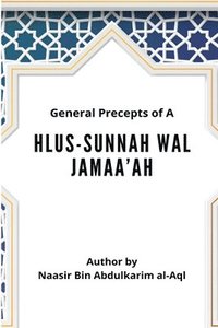 bokomslag General Precepts of Ahlus-Sunnah Wal Jamaah