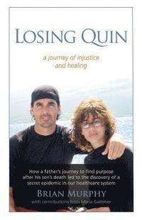 bokomslag Losing Quin: A journey of injustice and healing