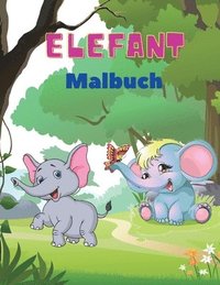 bokomslag Elefant Malbuch: Elefanten-Malbuch für Kinder: Einfaches Beschäftigungsbuch für Jungen, Mädchen und Kleinkinder, 20 Bilder von glücklic