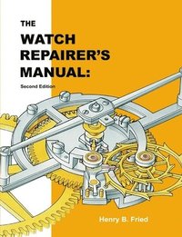 bokomslag Watch Repairer's Manual
