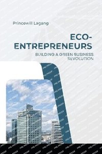 bokomslag Eco-Entrepreneurs