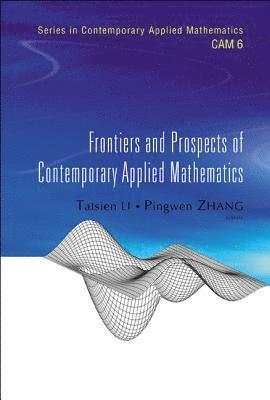 Frontiers And Prospects Of Contemporary Applied Mathematics 1