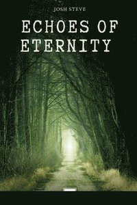 bokomslag Echoes Of Eternity