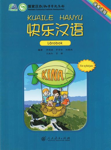 bokomslag Happy Chinese: För nybörjare, Lärobok (Svensk utgåva)