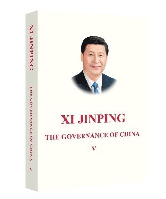 XI Jinping, 习近平 - Xi Jinping: The Governance of China V, Häftad