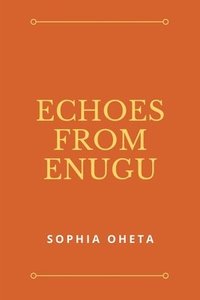 bokomslag Echoes from Enugu