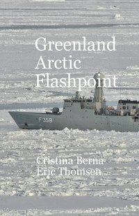 bokomslag Greenland Arctic Flashpoint