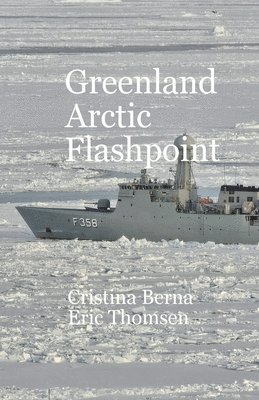 bokomslag Greenland Arctic Flashpoint