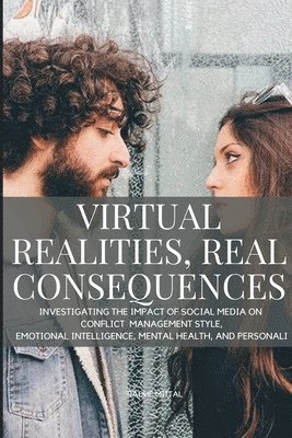 bokomslag Virtual Realities, Real Consequences