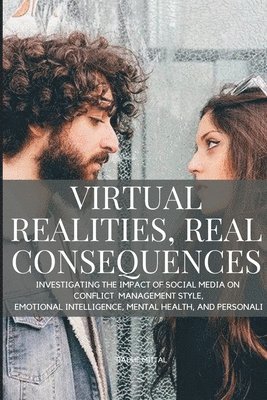 bokomslag Virtual Realities, Real Consequences