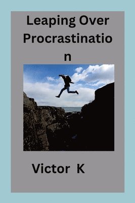 bokomslag Leaping Over Procrastination