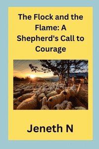 bokomslag Flock and the Flame