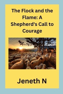 bokomslag Flock and the Flame