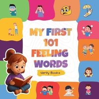 bokomslag My First 101 Feeling Words